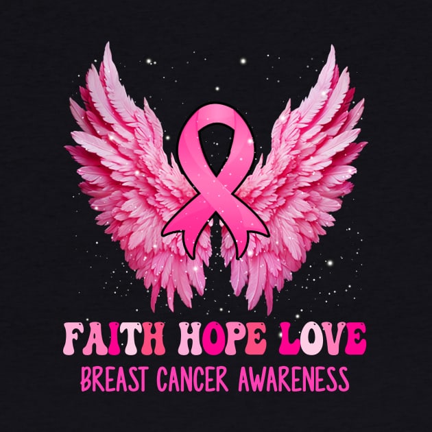 Faith Hope Love Breast Cancer Awareness Pink Ribbon Wings by James Green